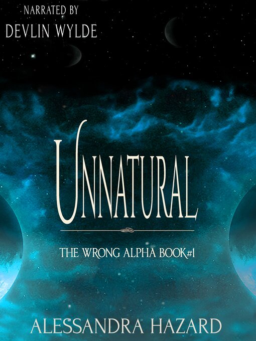 Title details for Unnatural by Alessandra Hazard - Available